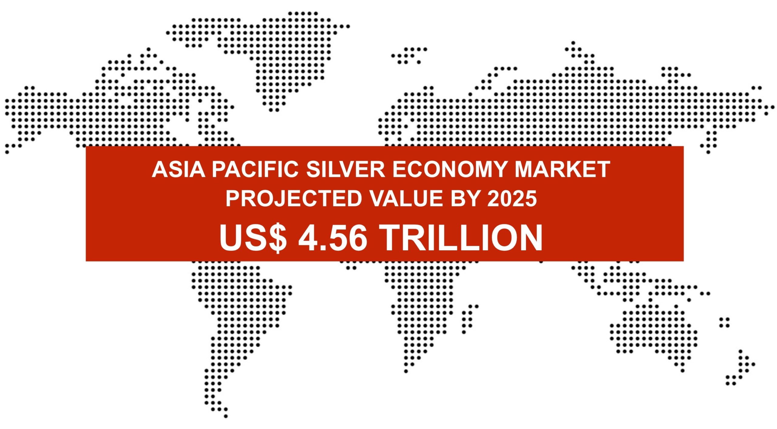 Asia Pacific’s Silver Economy by 2025 Ageing Asia